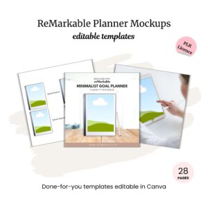 Image featuring three ReMarkable Planner Mockup Templates PLR—minimalist goal planner design, editable in Canva, includes PLR license and 28 pages.