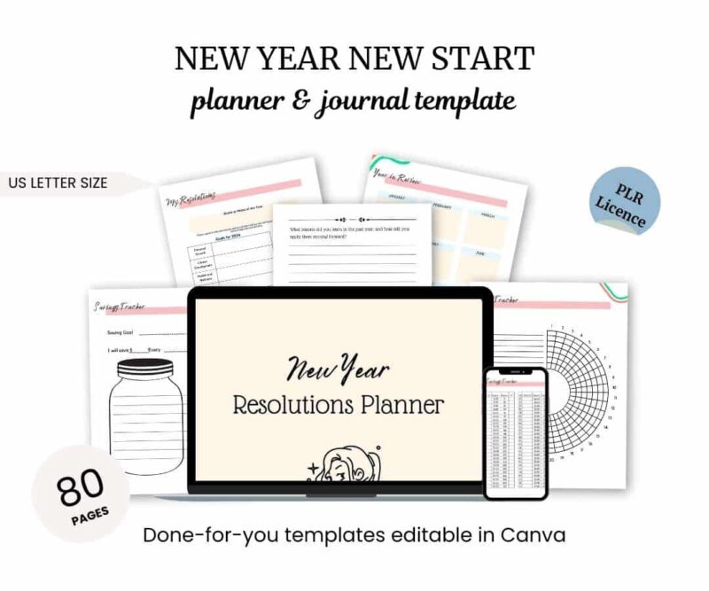 Image of a "New Year New Start" planner and journal template with 80 editable pages in Canva. Includes PLR (Private Label Rights) license. Pictured are sample pages and a laptop displaying the planner.