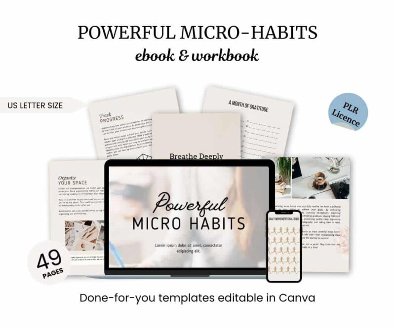 Image displaying a "Powerful Micro-Habits" ebook and workbook, showing various pages and a tablet screen with the cover. Includes 49 pages, US letter size, and templates editable in Canva.