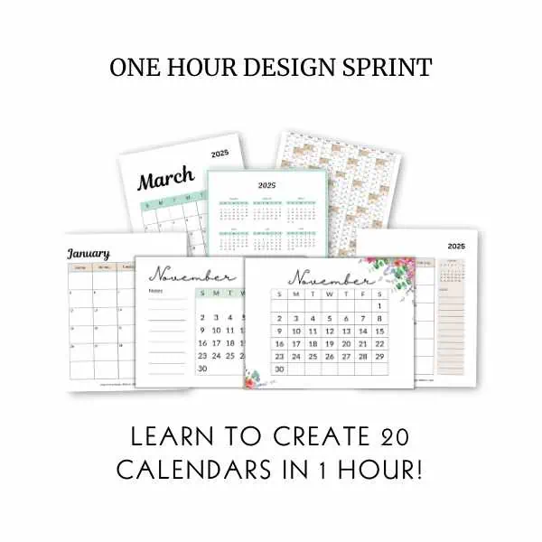 Image displaying various calendar designs with the text: u0022One Hour Design Sprint. Learn to create 20 calendars in 1 hour.